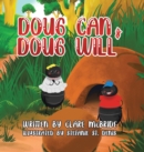 Image for Doug Can &amp; Doug Will