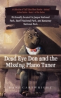 Image for Dead Eye Don and the Missing Piano Tuner : Dani Cartwright&#39;s Collection of Tall Tales Short Stories