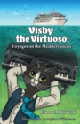 Image for Visby the Virtuoso : Voyages on the Mediterranean