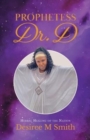 Image for Prophetess Dr. D