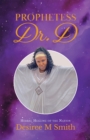 Image for Prophetess Dr. D: Herbal Healing of the Nation