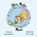 Image for Otis Makes Music