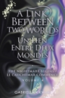 Image for A Link Between Two Worlds / Un Lien Entre Deux Mondes : The Nightmare Begins/ Le Cauchemar Commence