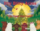 Image for Itty Bitty Acres : The Team That Could