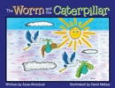 Image for The Worm and the Caterpillar