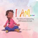 Image for I Am...