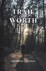 Image for Trail of Worth