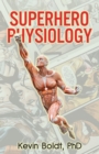 Image for Superhero Physiology