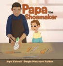 Image for Papa the Shoemaker