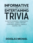 Image for Informative And Entertaining Trivia