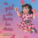 Image for The Girl Who Loves Her Dress
