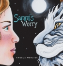 Image for Sammi&#39;s Worry