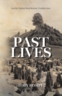 Image for Past Lives: And the Unlikely Bond Between Troubled Souls