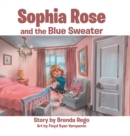 Image for Sophia Rose and the Blue Sweater