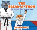 Image for The Break-A-Thon : The Adventures of Wise Owl