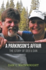 Image for Parkinson&#39;s Affair: The Story of Deb &amp; Dan