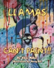 Image for Llamas Can&#39;t Paint!!