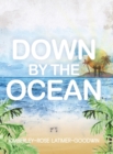 Image for Down by the Ocean