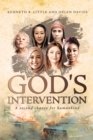 Image for God&#39;s Intervention : A Second Chance for Humankind