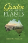 Image for Garden of Useful Plants: Seasons in the Gippsland Hills
