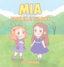 Image for Mia : Problem at the Play