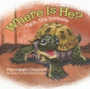 Image for Where Is He?