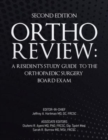 Image for Ortho Review : A Resident&#39;s Study Guide to the Orthopaedic Surgery be