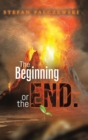 Image for The Beginning or the End.