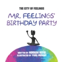 Image for Mr. Feelings&#39; Birthday Party
