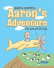 Image for Aaron&#39;s Adventure : The Art of Giving