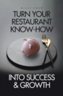 Image for Turn Your Restaurant Know-How into Success &amp; Growth