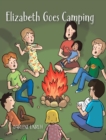 Image for Elizabeth Goes Camping