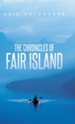 Image for The Chronicles of Fair Island