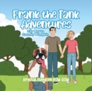 Image for Frank the Tank Adventures : City Boy to Country Bumpkin