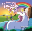 Image for The Adventures of the Unicorn Poo