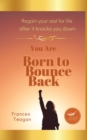 Image for Born to Bounce Back