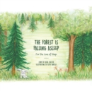 Image for The Forest Is Falling Asleep : For the Love of Sleep