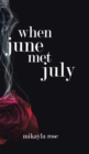 Image for When June Met July