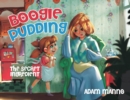 Image for Boogie Pudding : The Secret Ingredient