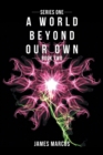 Image for A World Beyond Our Own