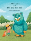 Image for Little Jake and the Big Fat Lie