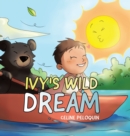 Image for Ivy&#39;s Wild Dream