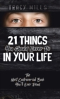 Image for 21 Things You Should Never Do in Your Life