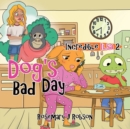Image for Dog&#39;s Bad Day