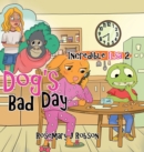 Image for Dog&#39;s Bad Day