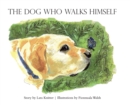 Image for The Dog Who Walks Himself