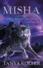 Image for Misha and the Purple Moon Prophecy