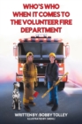 Image for Who&#39;s Who When It Comes to the Volunteer Fire Department