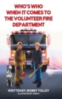 Image for Who&#39;s Who When It Comes to the Volunteer Fire Department