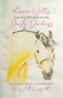 Image for Anna Wells and the Mystery of the Dusty Duchess : An Animal Justice Club Mystery
